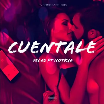 Cuentale by Velas