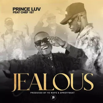 Jealous (feat. Chef 187) by Prince Luv