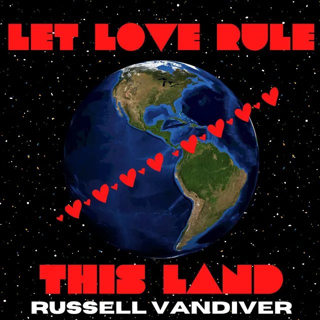 Let Love Rule This Land