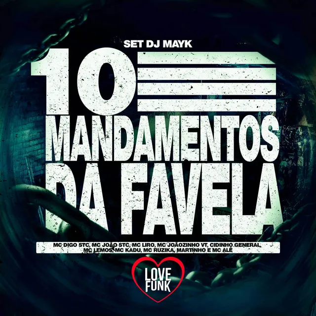 Set Dj Mayk (10 Mandamentos da Favela)