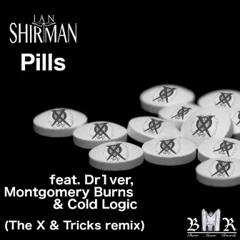 Pills (The X & Tricks remix) by Ian Shirtman