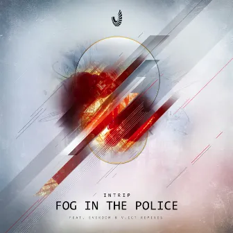 Fog in the Police by Intrip