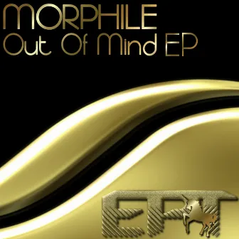 Out Of Mind EP by Morphile