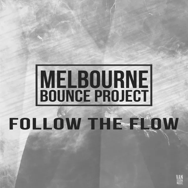 Follow The Flow - Radio Mix