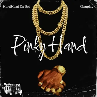 Pinky Hand by Hardhead Da BOI