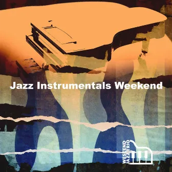 Jazz Instrumentals Weekend by Westend Jazz Trio