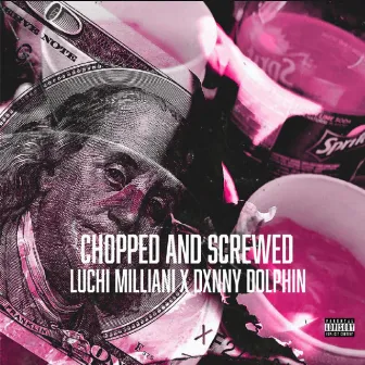 Chopped and Skrewed by Luchi Milliani