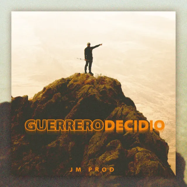 Guerrero Decidio - 2021 Remastered Version