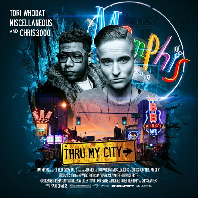 Thru My City (feat. Miscellaneous)