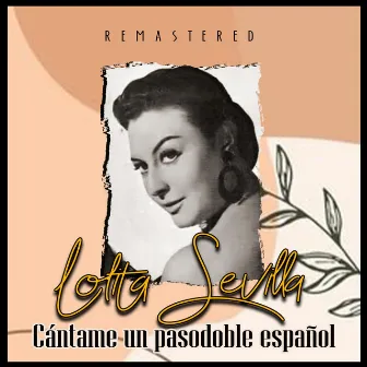 Cántame un Pasodoble Español (Remastered) by Lolita Sevilla