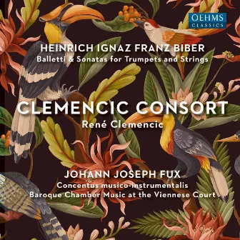 Biber & Fux: Chamber Works by Clemencic Consort