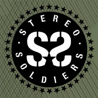 Stereo Soldiers by Stereo Soldiers