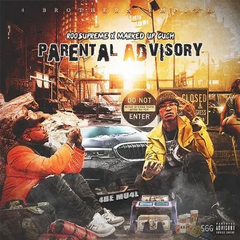 Parental Advisory by Marked Up Guch