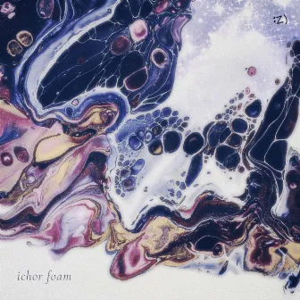 ichor foam by zeff