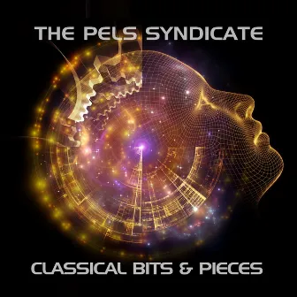 Classical Bits & Pieces by The Pels Syndicate