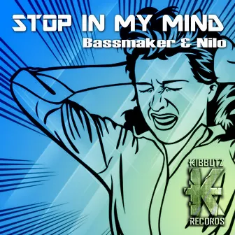 Stop in My Mind by Nilo