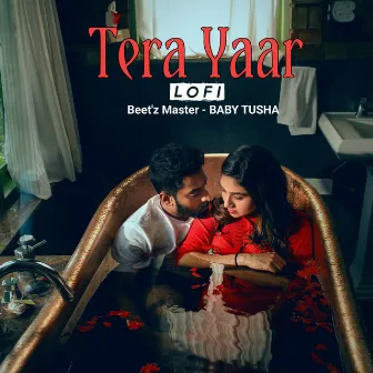 Tera Yaar (Lofi) by Jonga