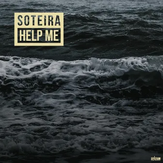 Help Me by Soteira