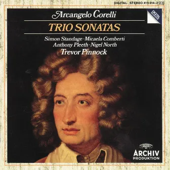 Corelli: Trio Sonatas Op. 1 No.1; Op. 2 No. 6; Op. 1 No. 9; Op. 2 No. 9; Op. 1 No. 3; Op. 2 No. 4; Op. 1 No. 7; Op. 2 No. 12; Op. 1 No. 11; Op. 1 No. 12 by William Pleeth