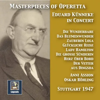 Masterpieces of Operetta: Eduard Künneke in Concert (Remastered 2017) [Live] by Stuttgart Radio Orchestra