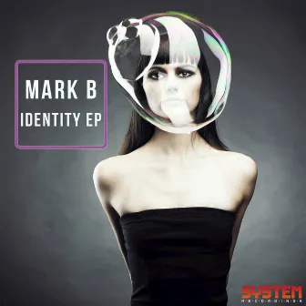 Identity EP by Mark b