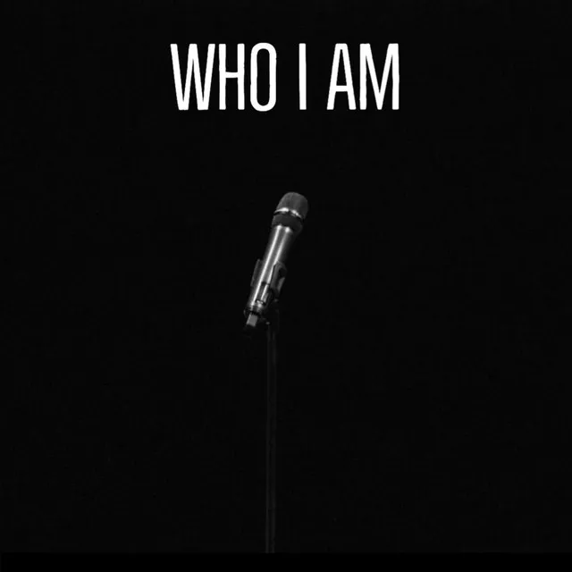 Who I am