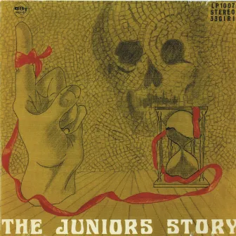 The Juniors Story by The Juniors