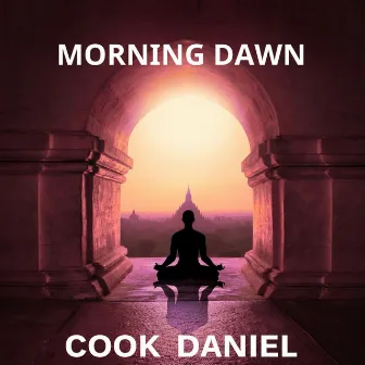 Morning Dawn by Cook Daniel