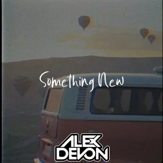 Something New by Alex Devon