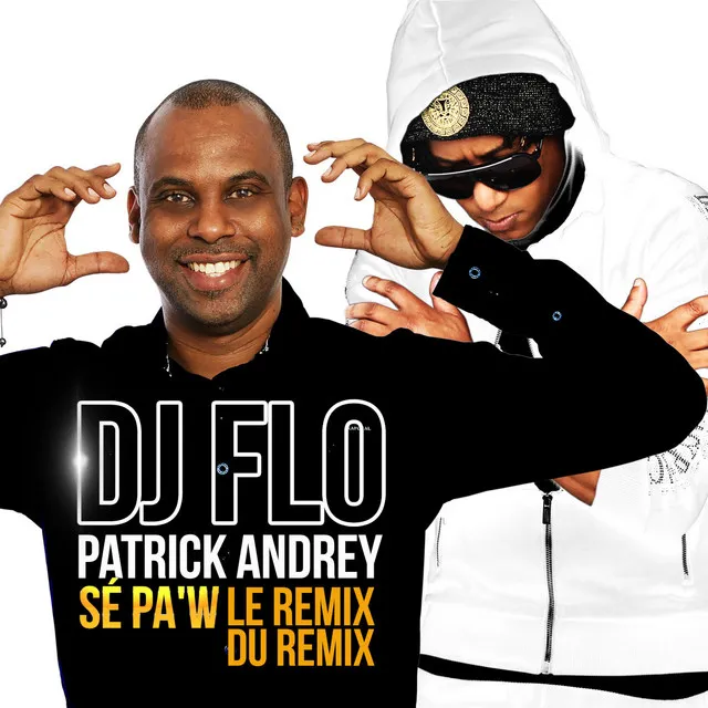 Se pa'w (Le Remix du Remix)