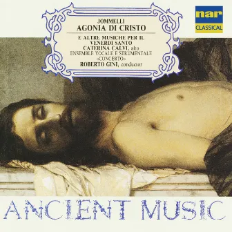 Agonia di Cristo e Altre Musiche Per Il Venerdì Santo by Caterina Calvi