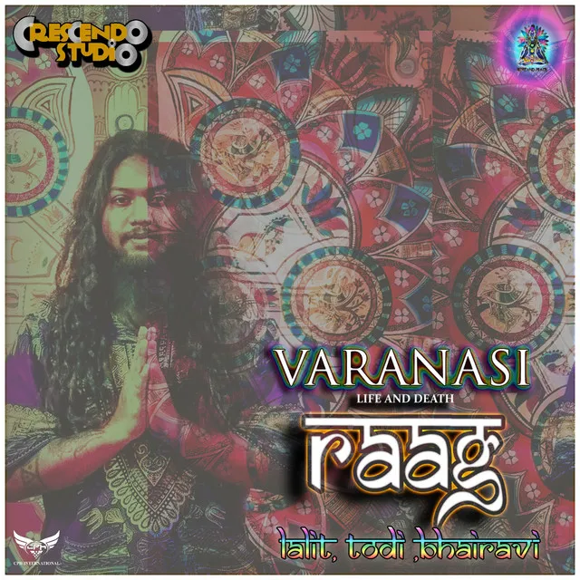 VARANASI LIFE AND DEATH RAAG