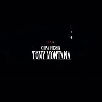 Tony Montana by Pressin