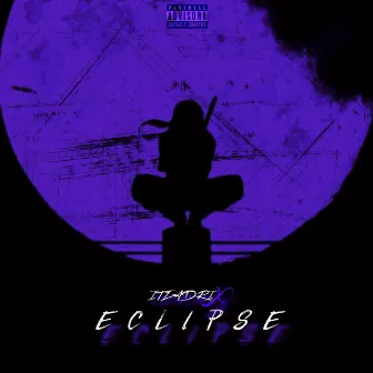 ECLIPSE EP by ITZ ADRIX