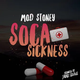 Soca Sickness by Mod Stoney