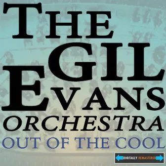 Out of the Cool by The Gil Evans Orchestra