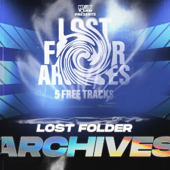 Lost Folder Archives by Kay Touch