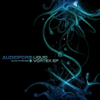 Liquid Vortex EP by AudioForm