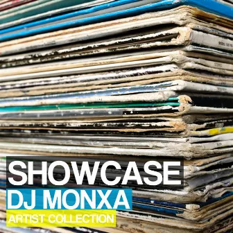 Showcase (Artist Collection) by DJ Monxa