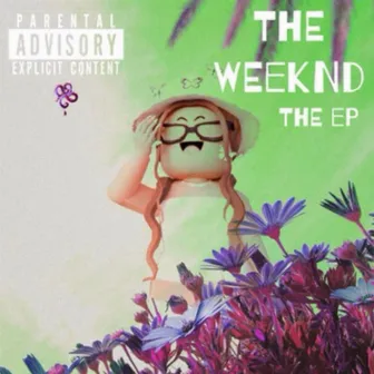 The Weeknd the EP by Ecoop