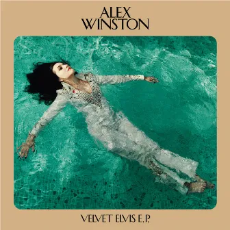 Velvet Elvis E.P. by Alex Winston