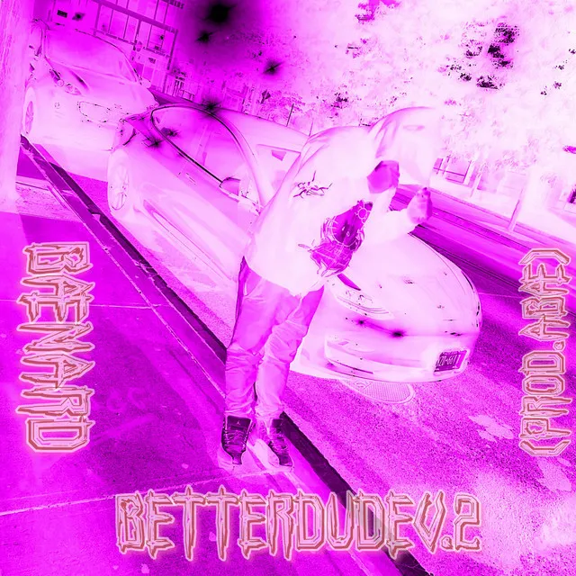 BetterDudeV.2 (SlurryMix)