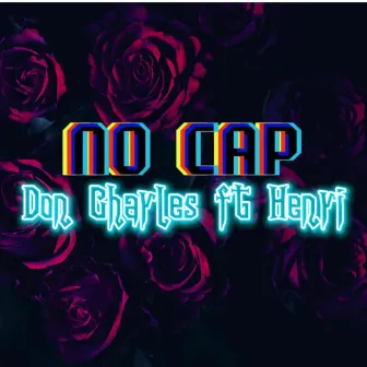 No Cap by Don Charles