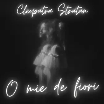 O mie de fiori by Cleopatra Stratan