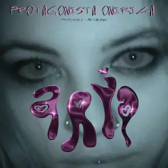 Protagonista Onírica by Arya