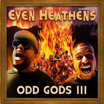 Even Heathens: Odd Gods 3 by ILLtemper