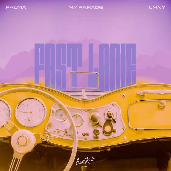 Fast Lane by Palma