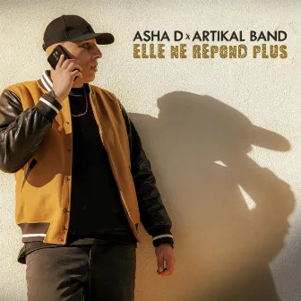 Elle ne répond plus by Artikal Band