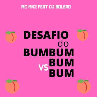 Desafio do Bumbum by DJ Bolero