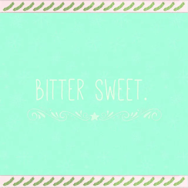 Bittersweet